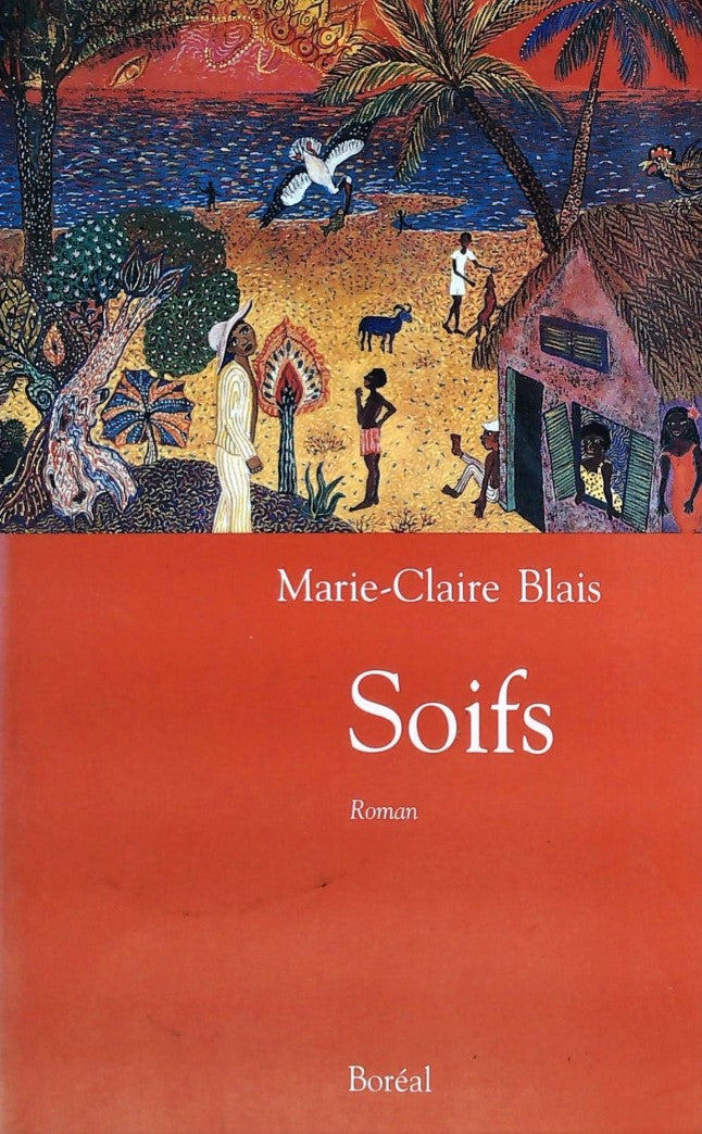 Livre Soifs - Marie-Claire Blais (Livre d'occasion) - ISBN 2890527182