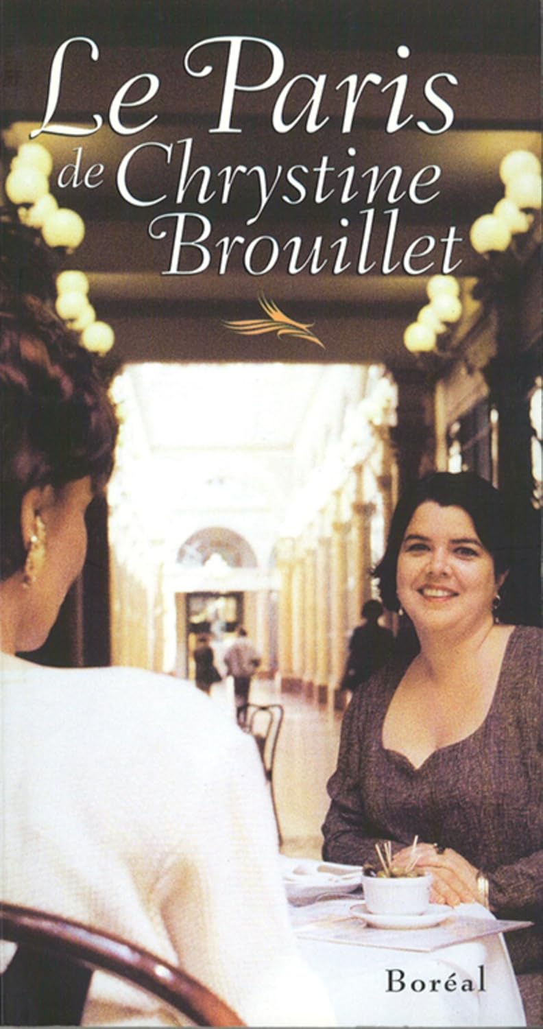Le Paris de Chrystine Brouillet - Chrystine Brouillet