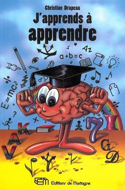 Livre J'apprends à apprendre - Christian Drapeau (Livre d'occasion) - ISBN 2890743691