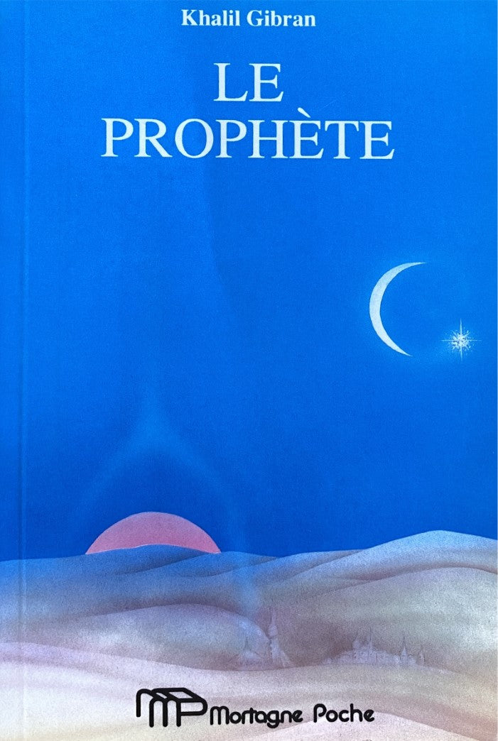 Le Prophète - Khalil Gibran