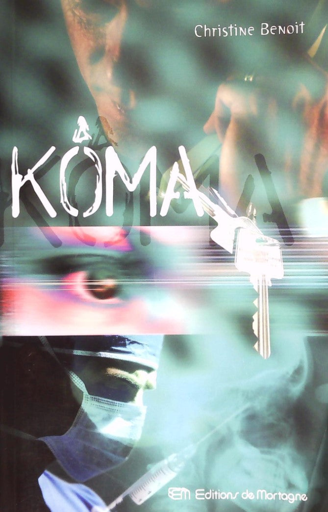 Livre Kôma - Christine Benoit (Livre d'occasion) - ISBN 2890746674