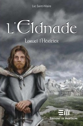 Livre L'Eldnade # 2 : Loruel l'héritier (Luc Saint-Hilaire) (Livre neuf) - ISBN 2890747425