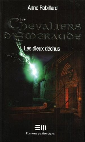 Livre Les dieux déchus - Anne Robillard (Livre d'occasion) - ISBN 2890747778
