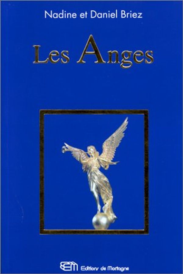 Livre Les anges - Nadine et Daniel Briez (Livre d'occasion) - ISBN 2890748782