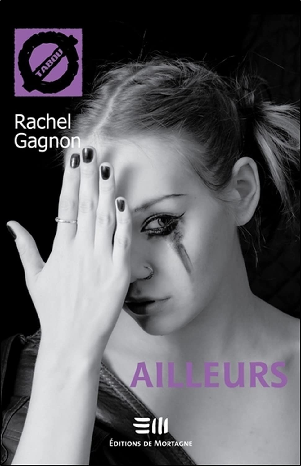 Tabou # 3 : Ailleurs - Rachel Gagnon