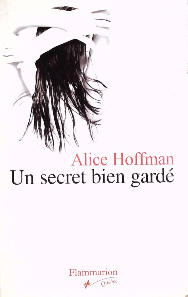 Livre Un secret bien gardé - Alice Hoffman (Livre d'occasion)