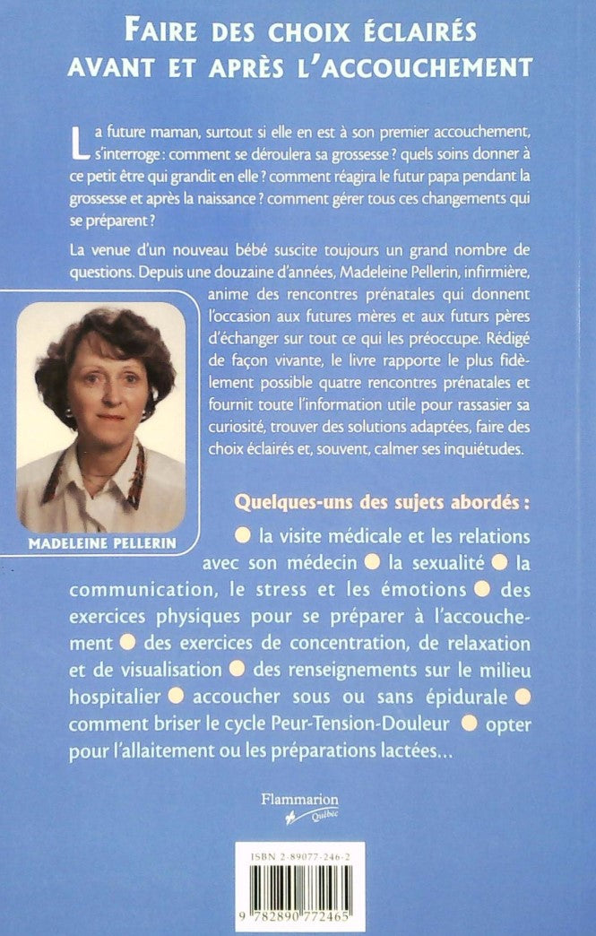 Livre À l'aide, bébé arrive! : Faire des choix éclairés avant et après l'accouchement - Madeleine...