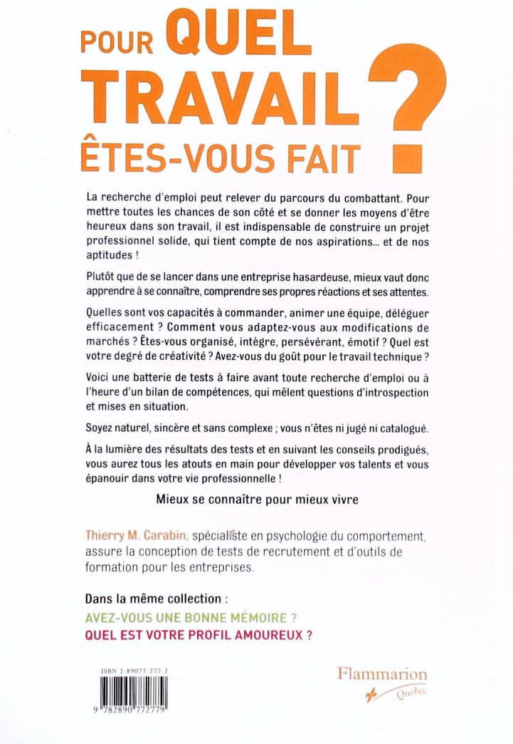 Livre Pour quel travail êtes-vous fait? : Tests et conseils pour choisir le métier idéal...