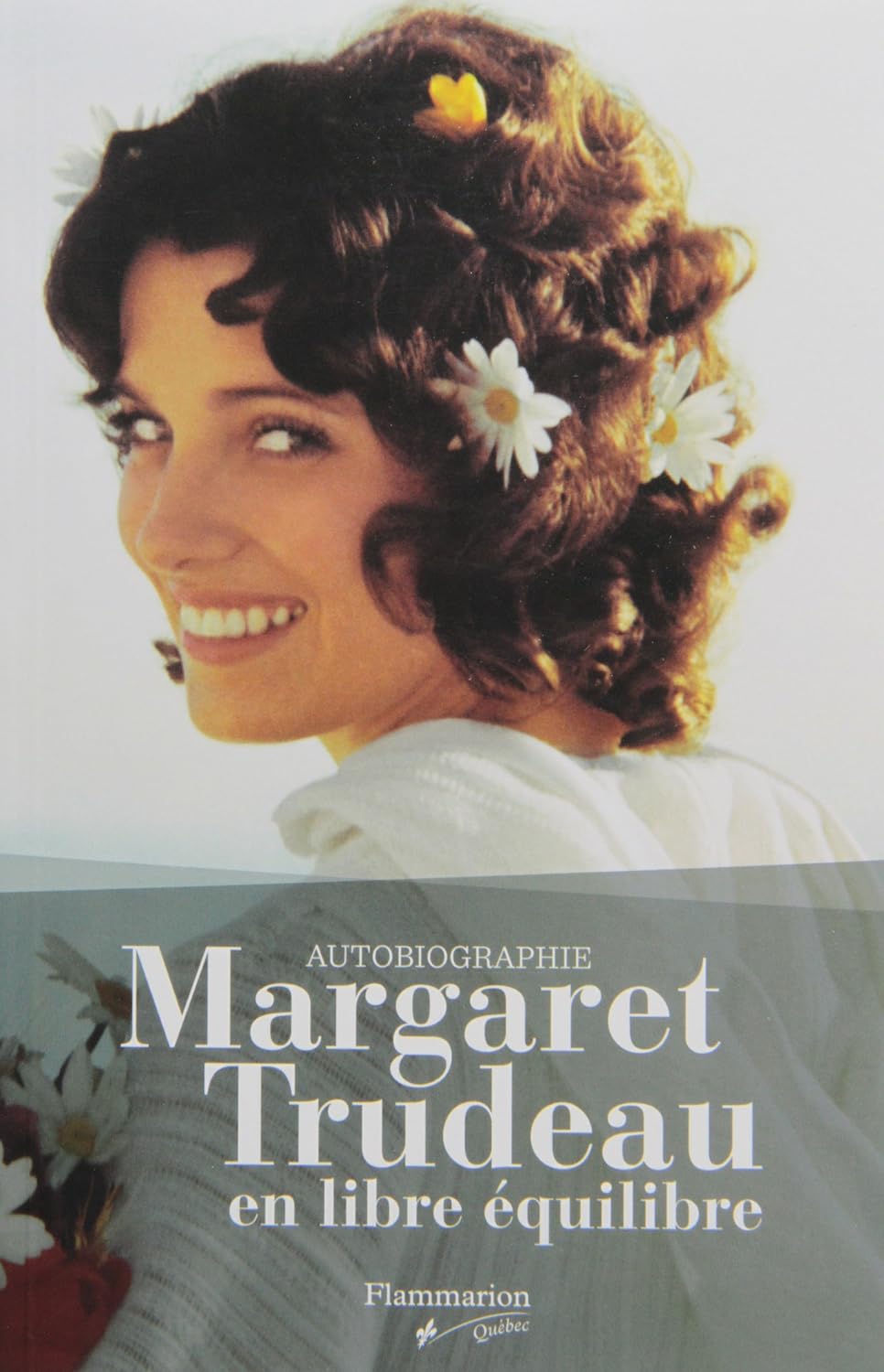 Livre Margaret Trudeau en libre équilibre (Margaret Trudeau) (Livre neuf) - ISBN 2890773981