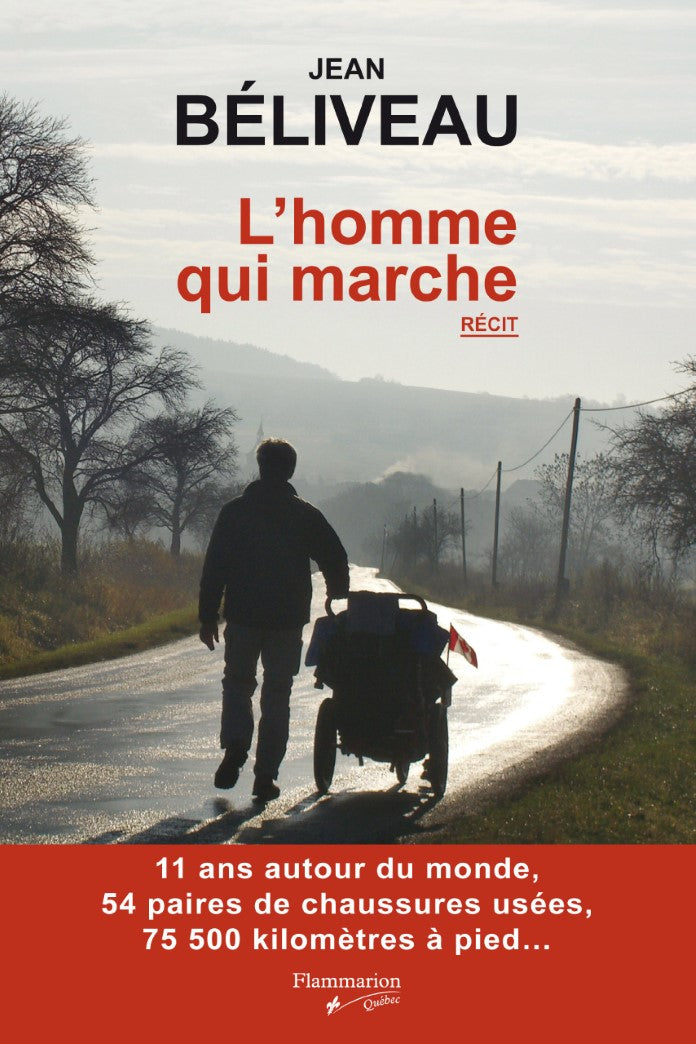 Livre L'homme qui marche - Jean Béliveau (Livre d'occasion) - ISBN 2890774570
