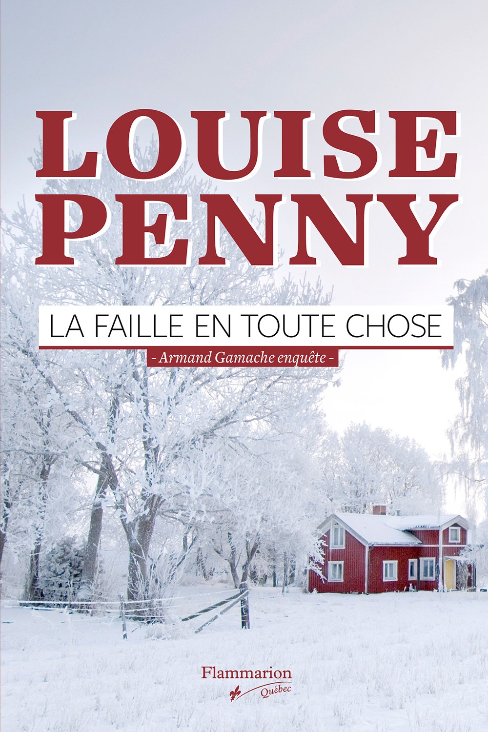Livre La faille en toute chose (Louise Penny) (Livre d'occasion) - ISBN 2890776085