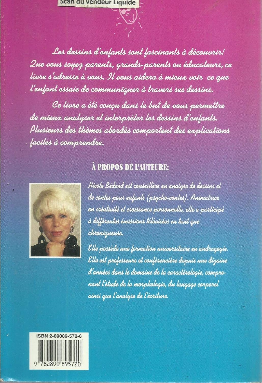 Livre Comment interpréter les dessins d'enfants - Nicole Bédard (Livre d'occasion) - ISBN 2890895726