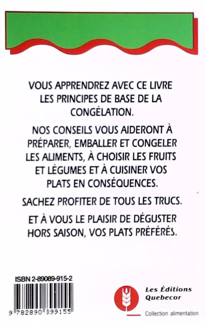 Livre La congélation facile des fruits et des légumes - Lise Paquette (Livre d'occasion) - ISBN 2...