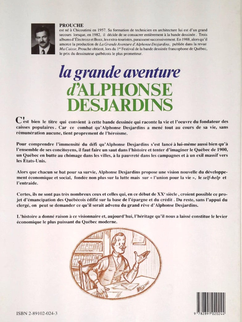 Livre La grande aventure d'Alphonse Desjardins - Prouche (Livre d'occasion) - ISBN 2891020243