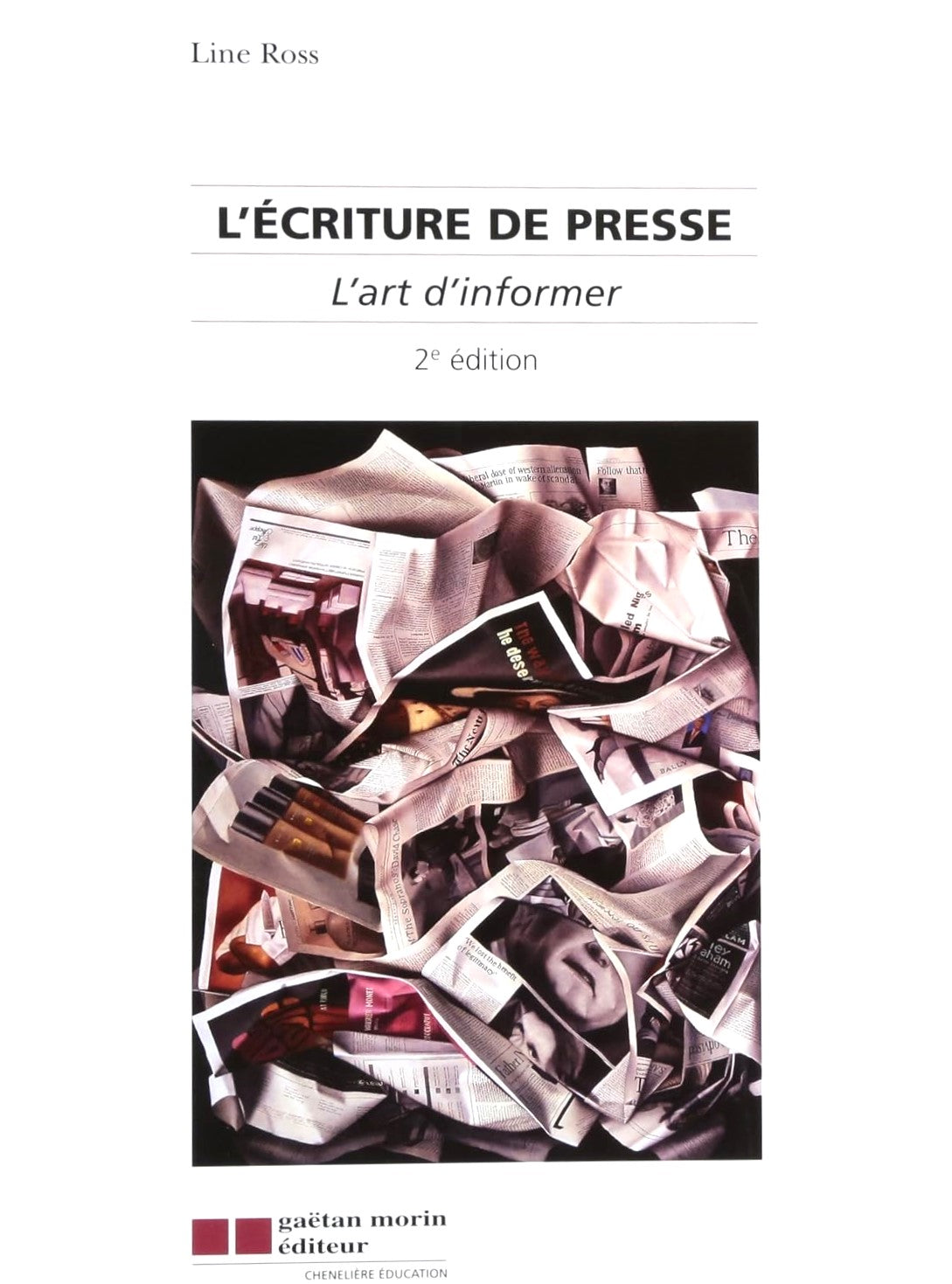 Livre L'écriture de presse : L'art d'informer (2e édition) - Line Ross (Livre d'occasion) - ISBN ...