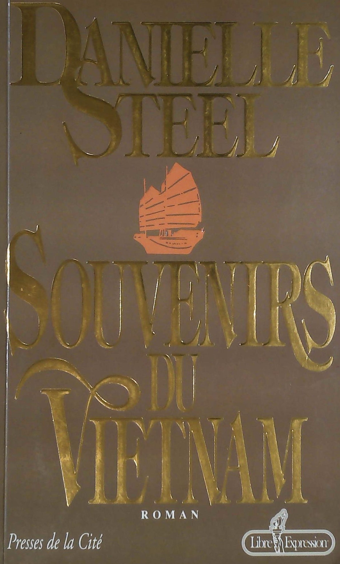 Livre Souvenir du Vietnam - Danielle Steel (Livre d'occasion) - ISBN 289111504X