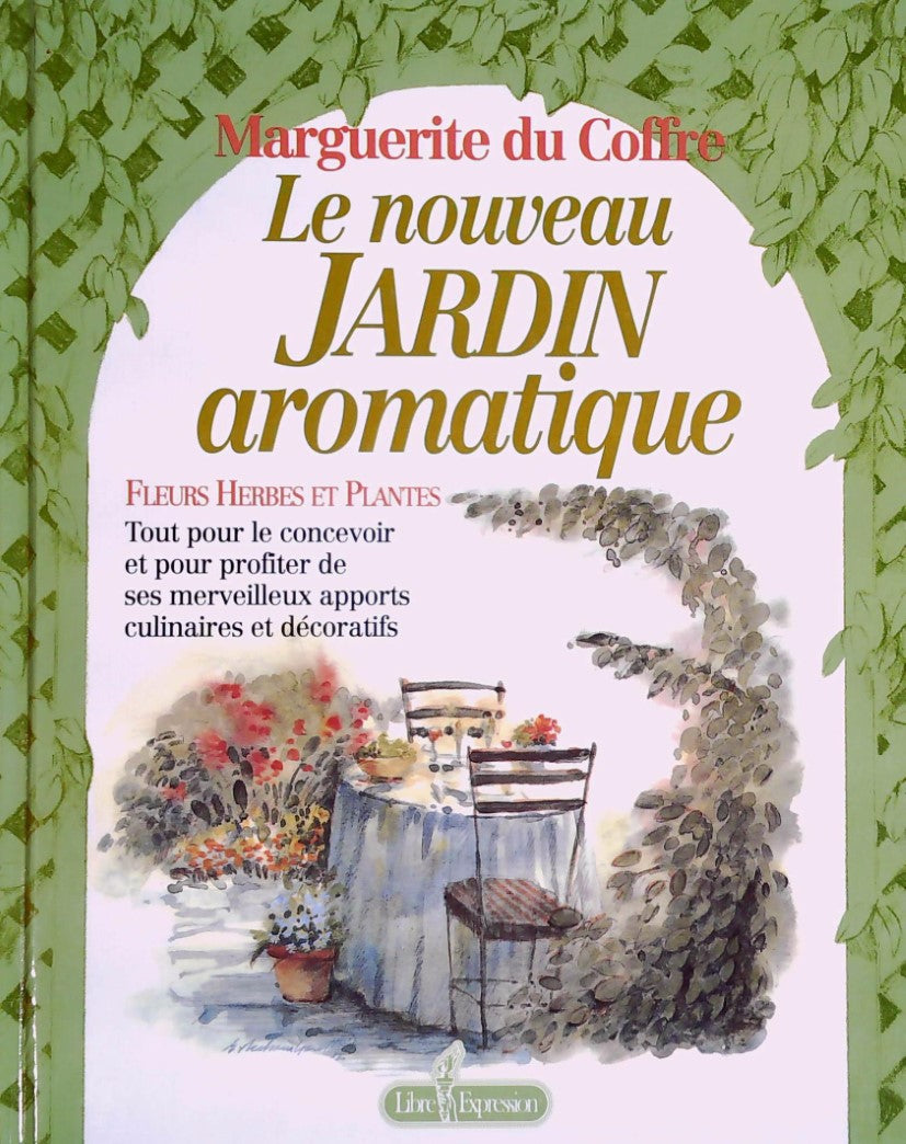 Livre Le nouveau jardin aromatique (Marguerite Du Coffre) (Livre d'occasion) - ISBN 2891115112