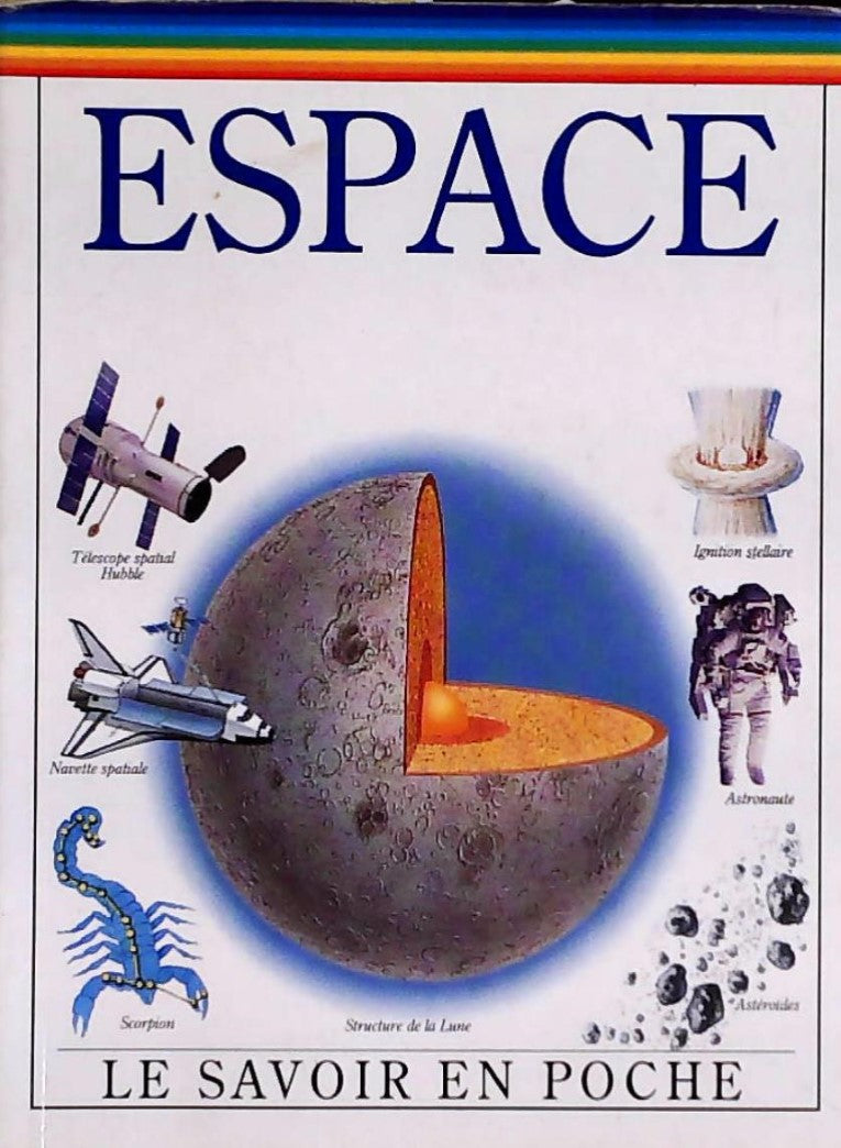 Livre ISBN 2891116755 Le savoir en poche : Espace