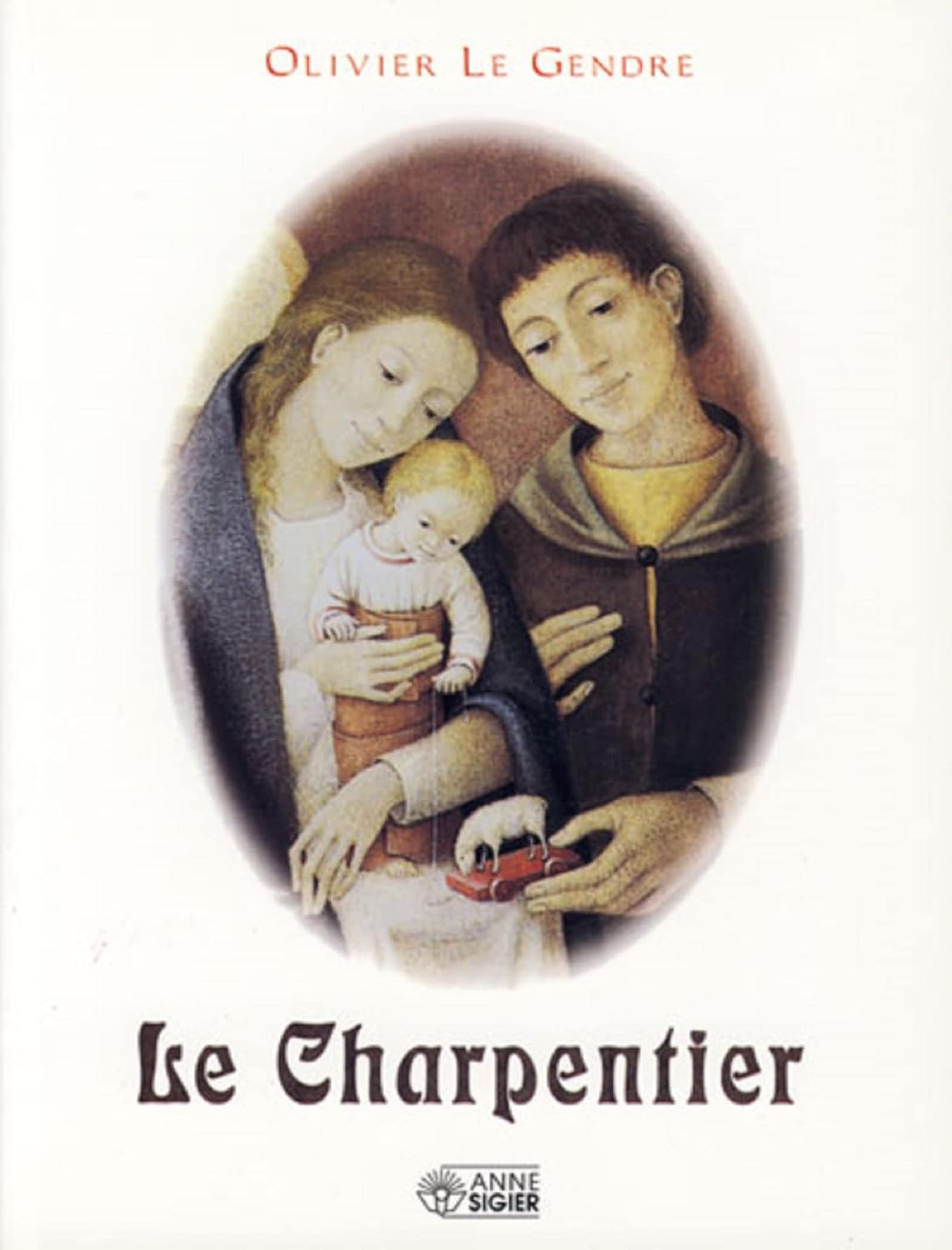 Livre Le charpentier - Olivier Le Gendre (Livre d'occasion) - ISBN 2891292286