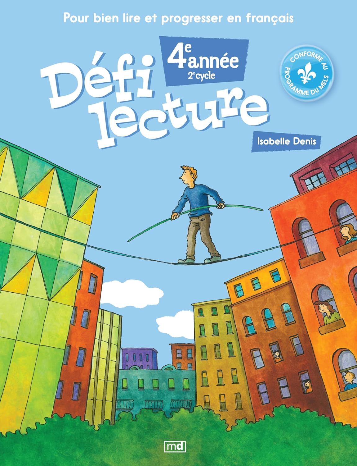 Livre Défi Lecture : Pour bien lire et progresser en français, 4e année - Isabelle Denis (Livre d...