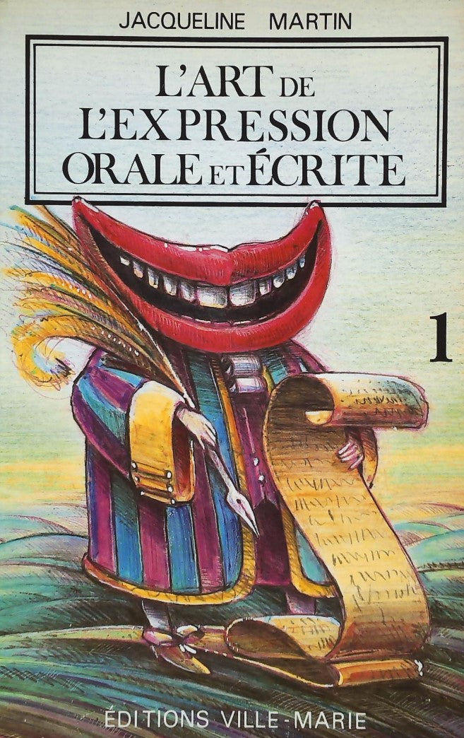Livre L'art de l'expression orale et écrite - Jacqueline Martin (Livre d'occasion) - ISBN 2891941446