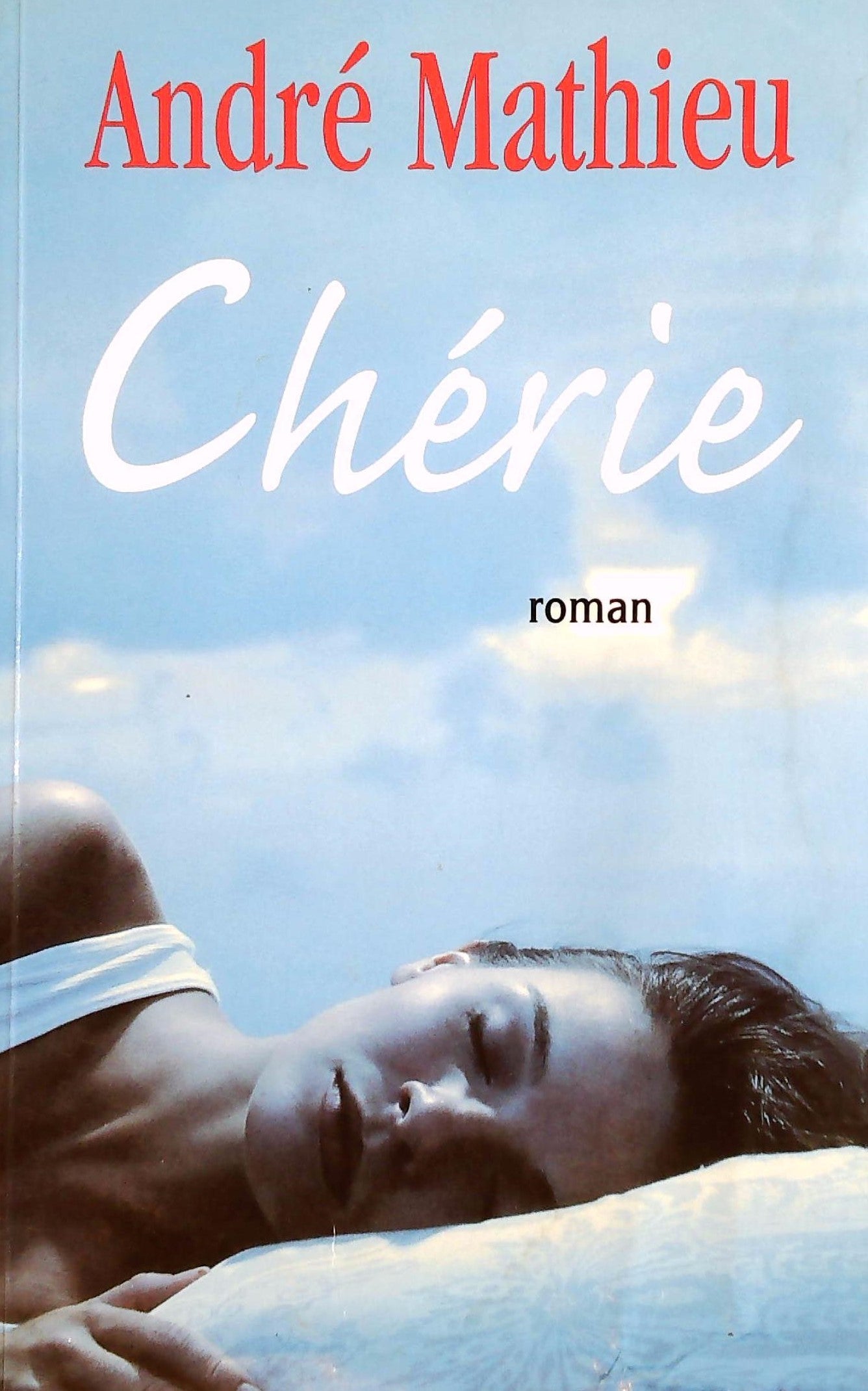 Livre Chérie (André Mathieu) (Livre d'occasion) - ISBN 2891960041