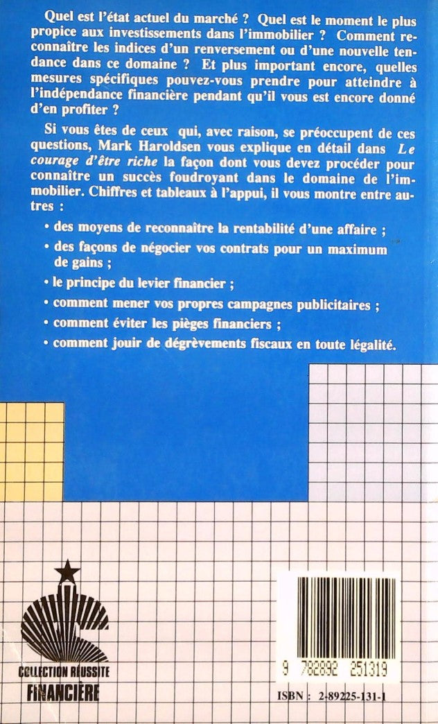 Livre Le courage d'être riche : Enrichissez-vous grâce à l'immobilier - Mark Haroldsen (Livre d'o...