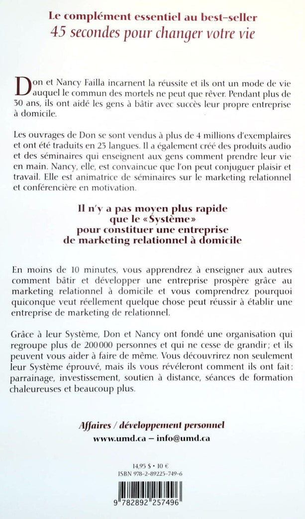 Livre Le système : Trois étapes pour bâtir et développer uen entreprise prospèrre grâce au market...