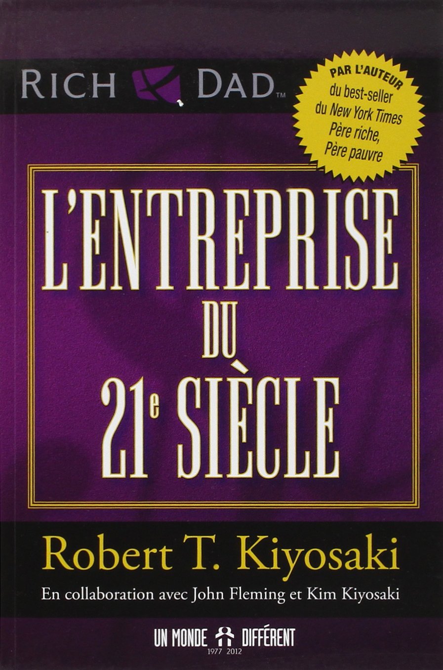 Livre L'entreprise du 21e siècle - Robert T.Kiyosaki (Livre d'occasion) - ISBN 2892257824
