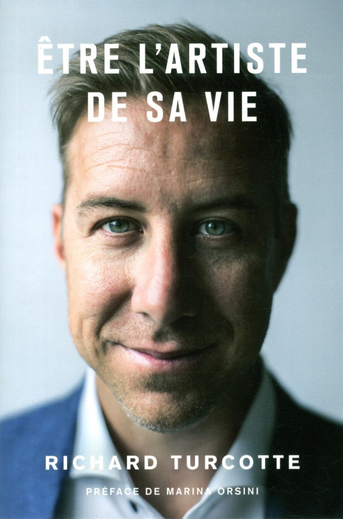 Livre Être l'artiste de sa vie - Richard Trucotte (Livre d'occasion) - ISBN 289225891X