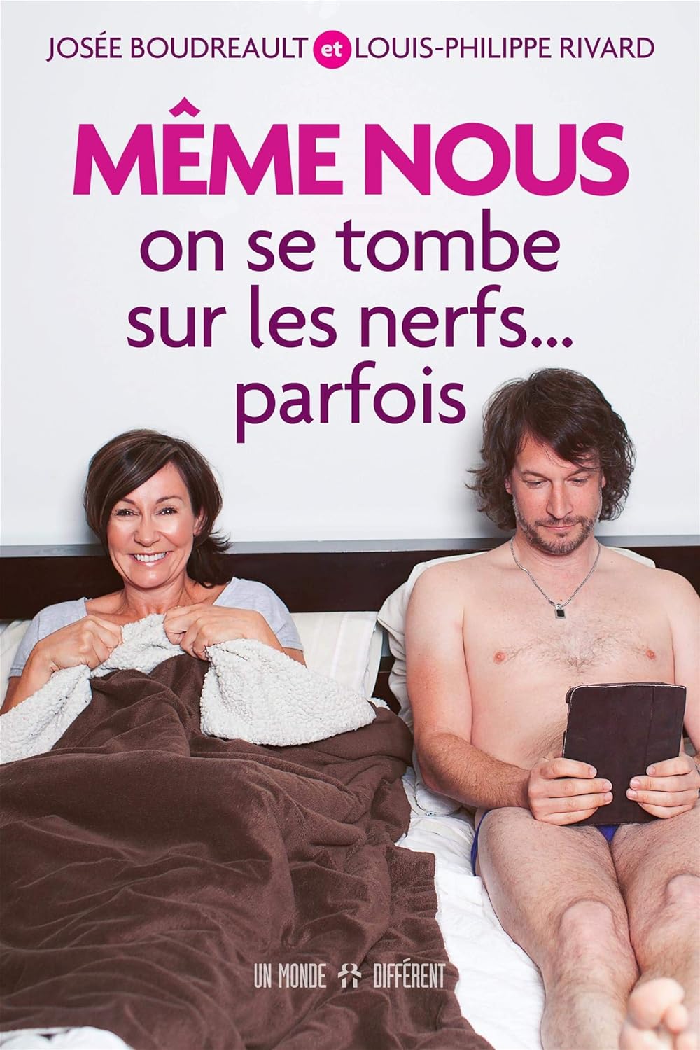 Livre Même nous on se tombe sur les nerfs… parfois - Josée Boudreault (Livre d'occasion) - ISBN 2...