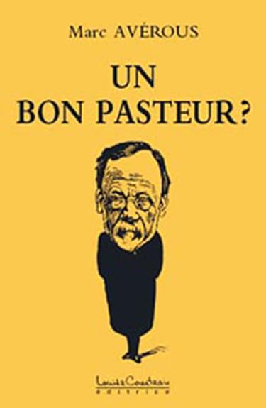 Livre Un bon Pasteur? - Marc Avérous (Livre neuf) - ISBN 2892392888