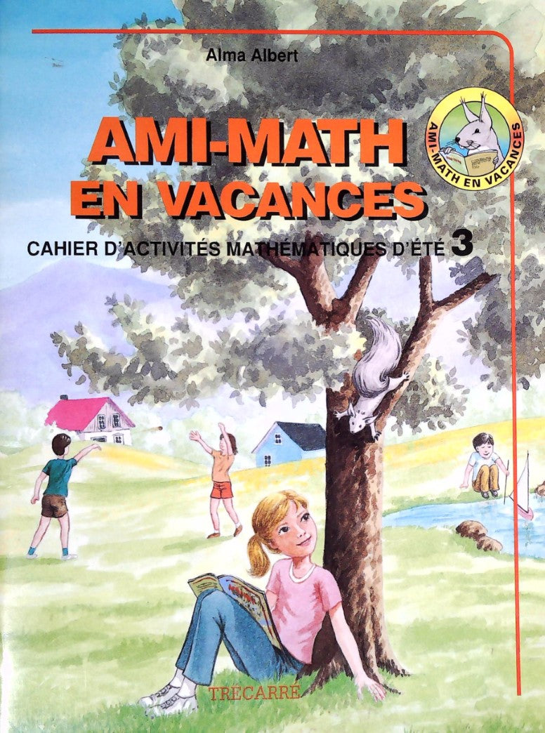 Livre Cahier d'activités mathématiques d'été 3 - Alma Albert (Livre d'occasion) - ISBN 2892494192