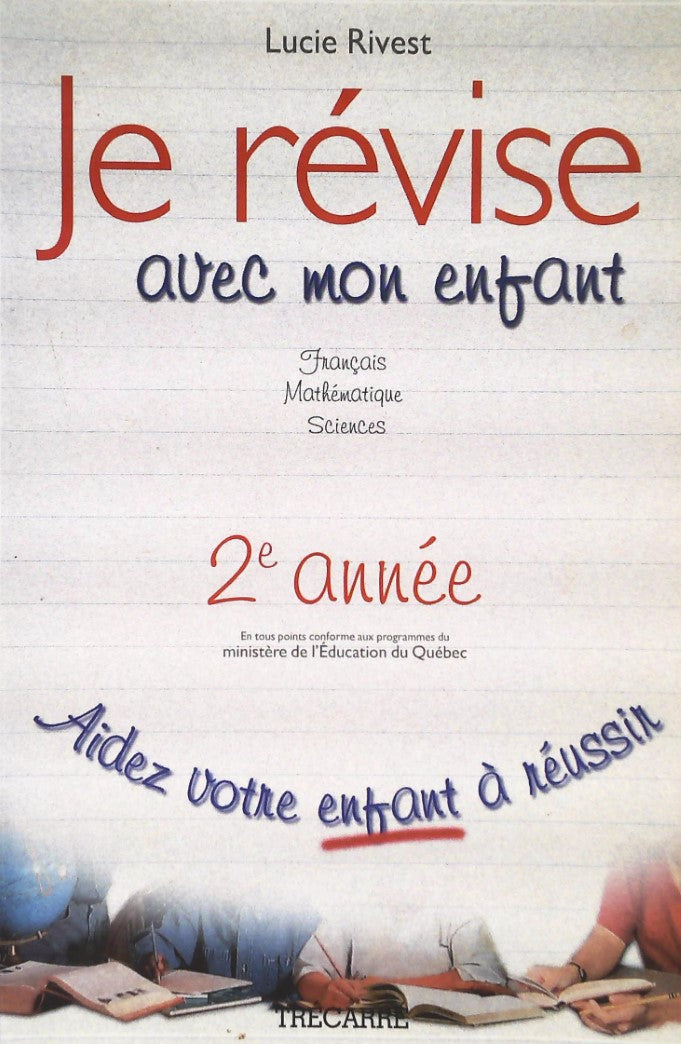 Livre Je révise avec mon enfant 2e année - Lucie Rivet (Livre d'occasion) - ISBN 2892496438