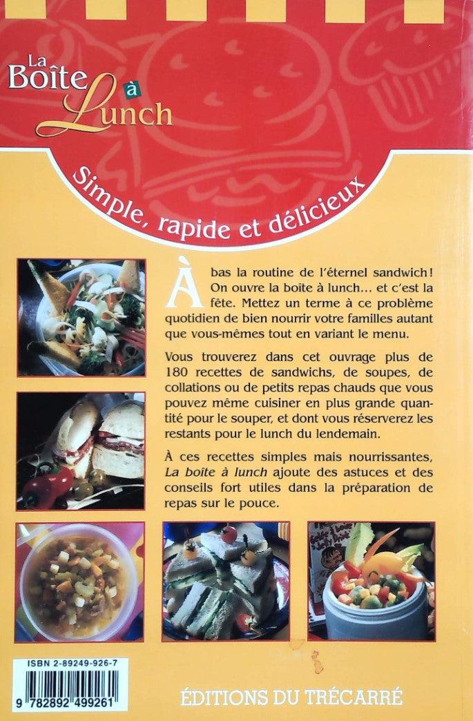 La boîte à lunch : Simple, rapide et délicieux