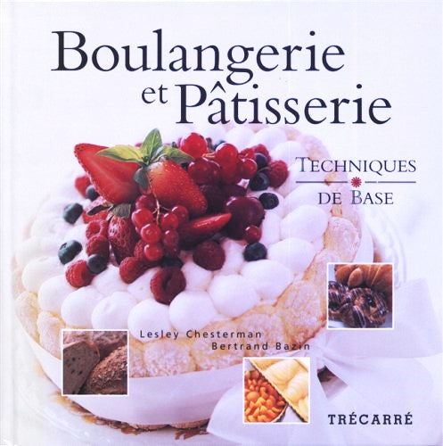 Livre Boulangerie et Pâtisserie - Lesley Chesterman (Livre d'occasion) - ISBN 2892499682