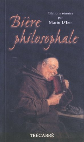 Bière philosophale - Mario D'Eer
