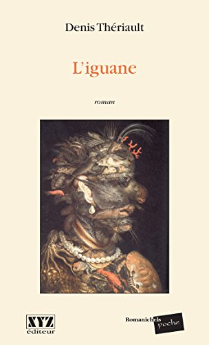 Livre Romanichels Poche : L'iguane (Denis Thériault) (Livre d'occasion) - ISBN 2892613817