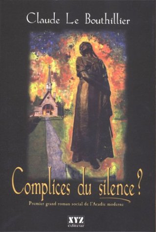 Complice du silence? - Claude Le Bouthillier