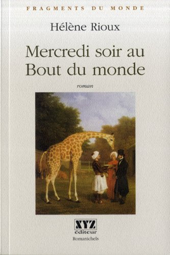 Mercredi soir au bout du monde - Hélène Rioux