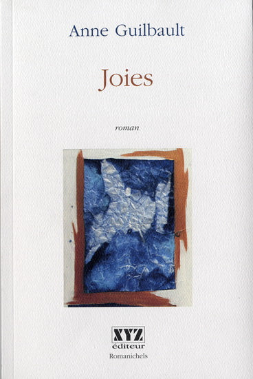 Livre Joies - Anne Guilbault (Livre d'occasion) - ISBN 2892615429