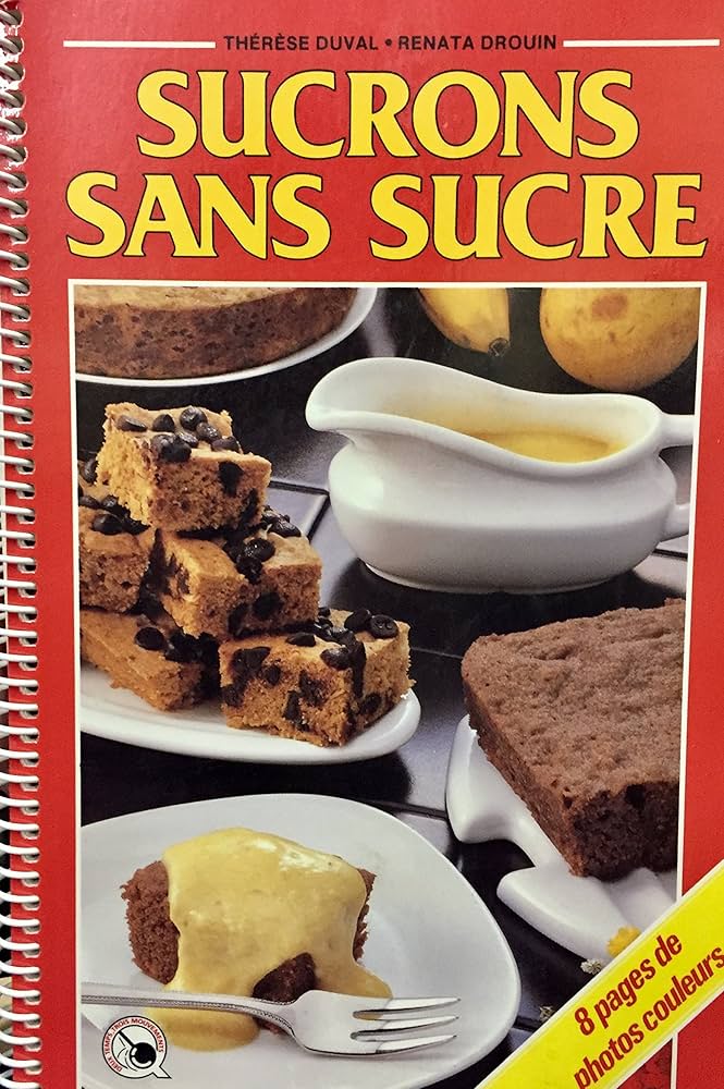 Livre Sucrons sans sucre - Thérèse Duval (Livre d'occasion) - ISBN 2892940818