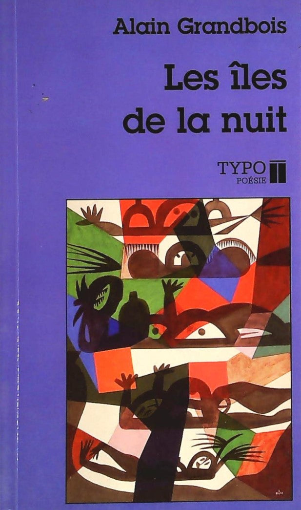 Livre ISBN 2892950686 Les îles de la nuit (Alain Grandbois)