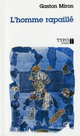 Livre ISBN 2892951461 L'homme rapaillé (Gaston Miron)