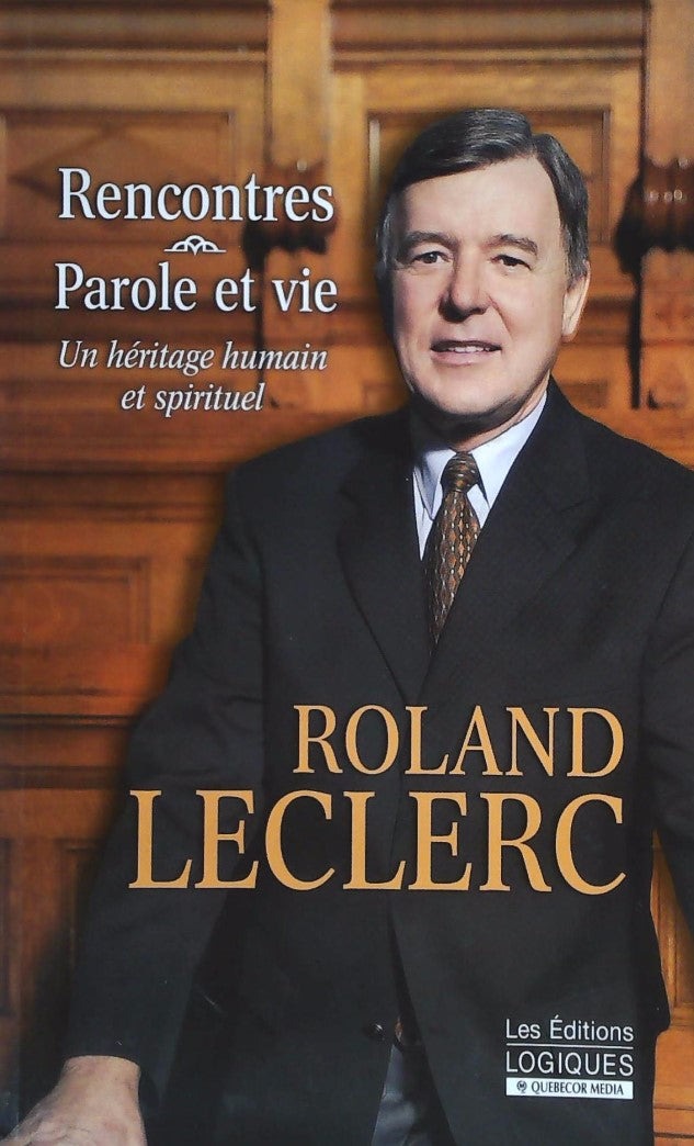 Livre Recontres - Parole de vie - Rolland Leclerc (Livre d'occasion) - ISBN 2893818986