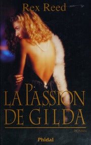 Livre La passion de Gilda - Rex Reed (Livre d'occasion) - ISBN 289393112X