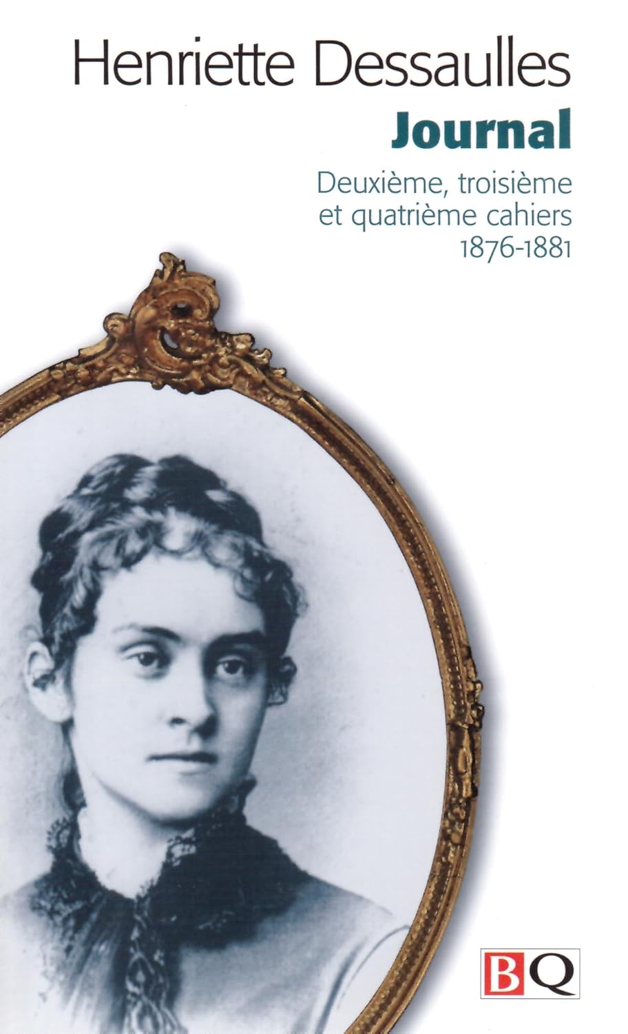 Journal Dessaulles : deuxième, trosième et quatrième cahiers : 1876-1881 - Henriette Desaulles