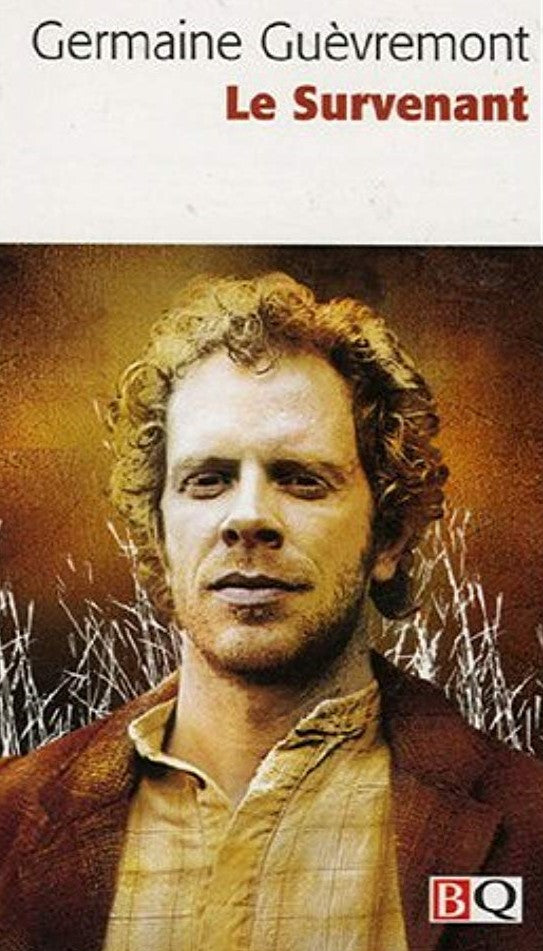 Livre Le survenant - Germaine Guèvremont (Livre d'occasion) - ISBN 2894062508