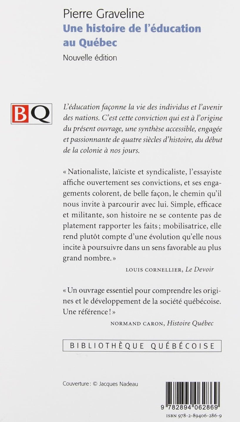 Livre Une histoire de l'éducation au Québec - Pierre Gravel (Livre d'occasion) - ISBN 2894062869