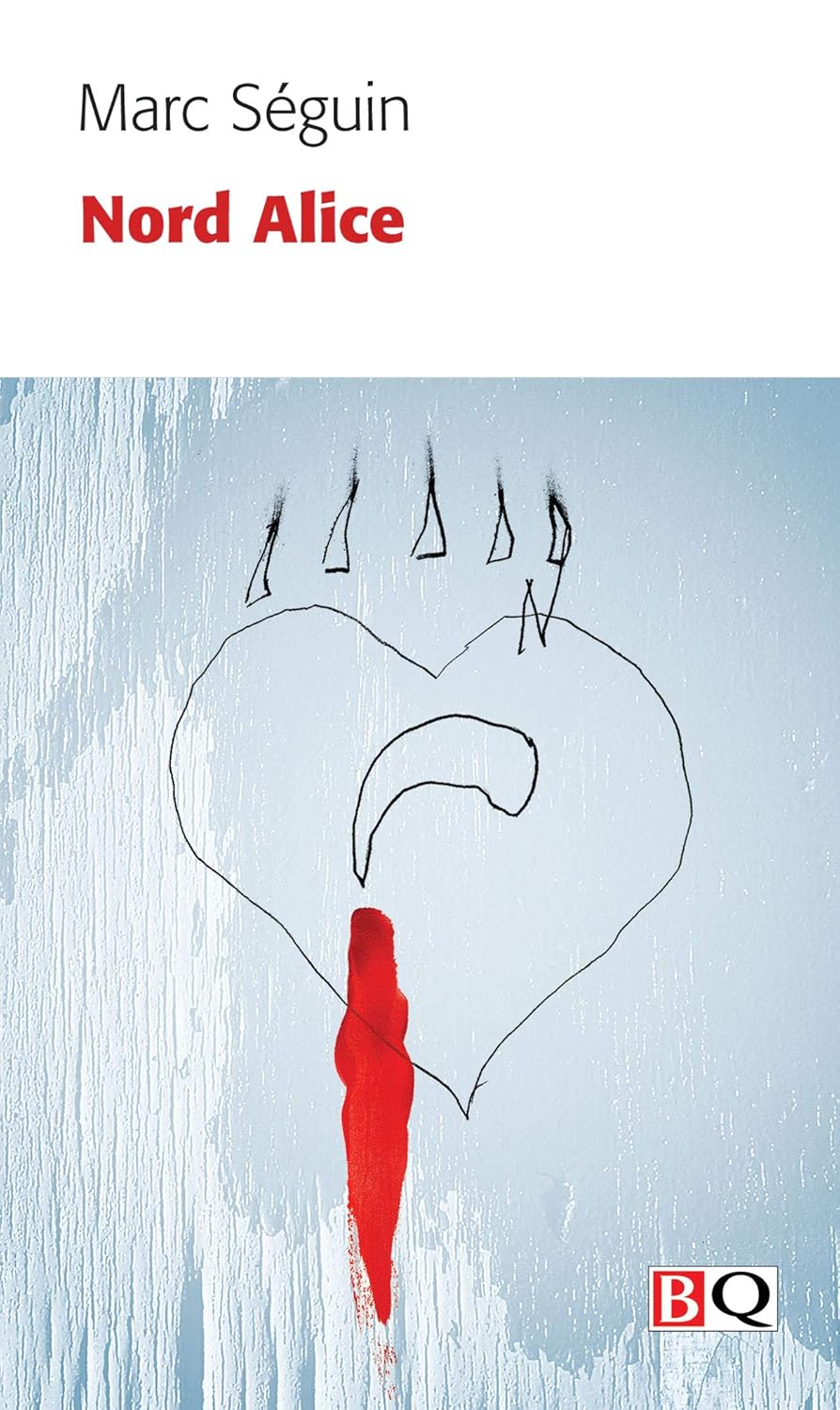 Livre Nord Alice - Marc Séguin (Livre d'occasion)